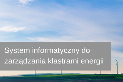 System informatyczny do zarządzania klastrami energii